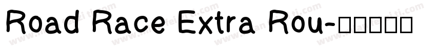 Road Race Extra Rou字体转换